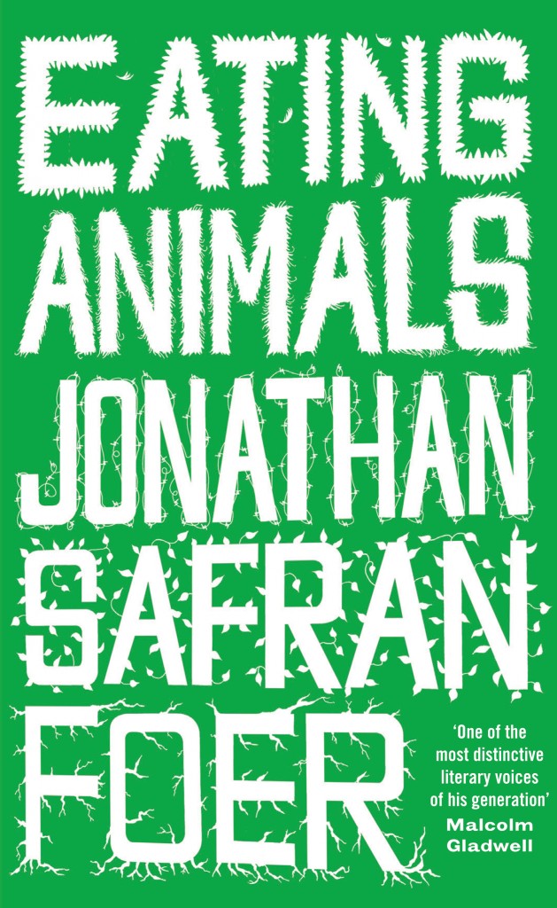 Eating Animals by Jonathan Safran Foer (click image to order)