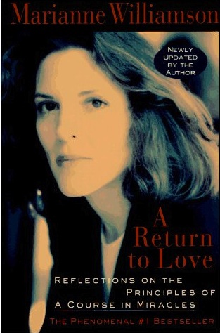 A Return to Love by Marianne Williamson (click image to order)