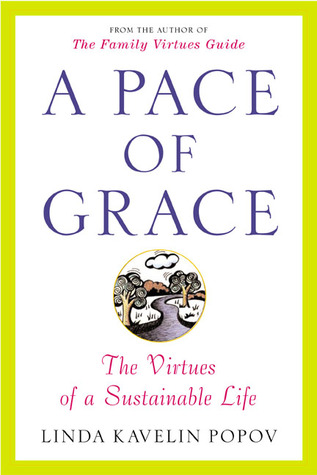 A Pace of Grace by Linda Kavelin Popov (click image to order)